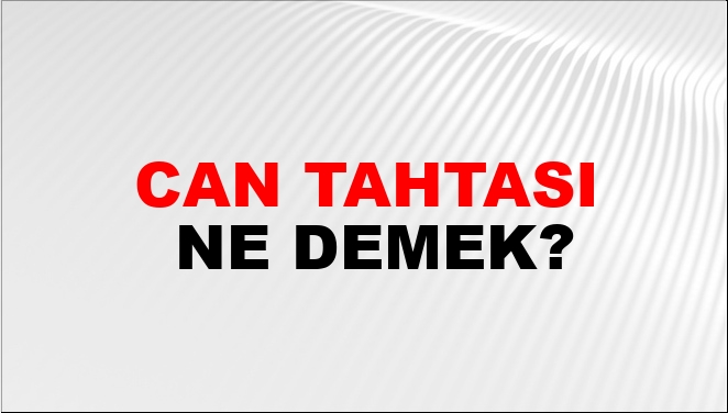 Can Tahtası Nasıl Yazılır?