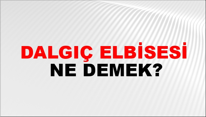 Dalgıç Elbisesi Nasıl Yazılır?
