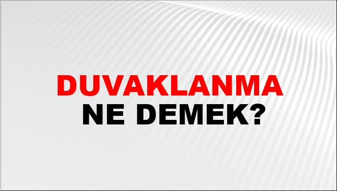 Duvaklanma Ne Demek?