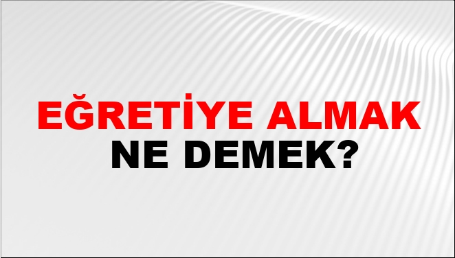 Eğretiye Almak Nasıl Yazılır?