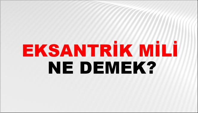 Eksantrik Mili Nasıl Yazılır?