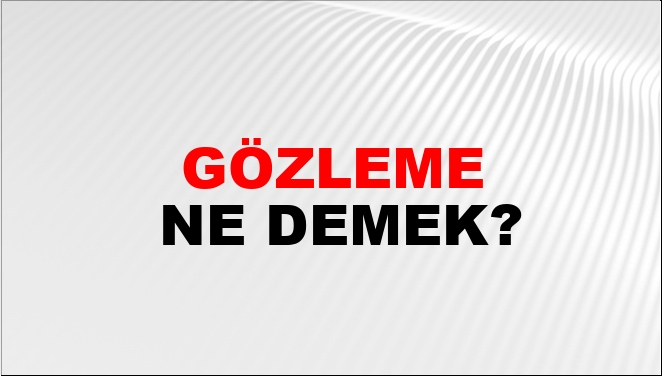 Gözleme Nasıl Yazılır?