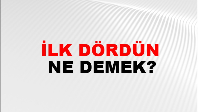 Ilk teşri ne demek?