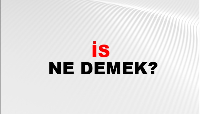 s-ne-demek-s-kelimesinin-tdk-s-zl-k-anlam-nedir-ntv-haber