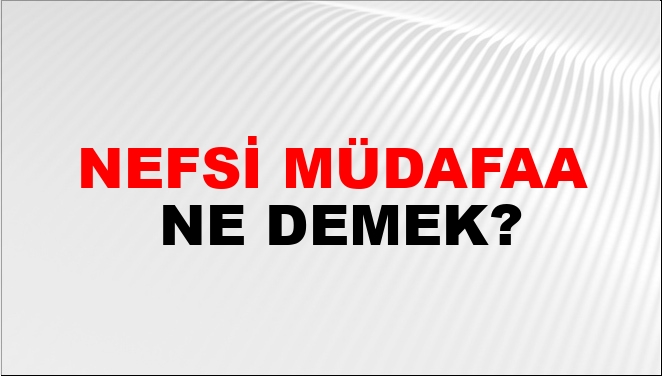 Nefsi Safiye ne demek?