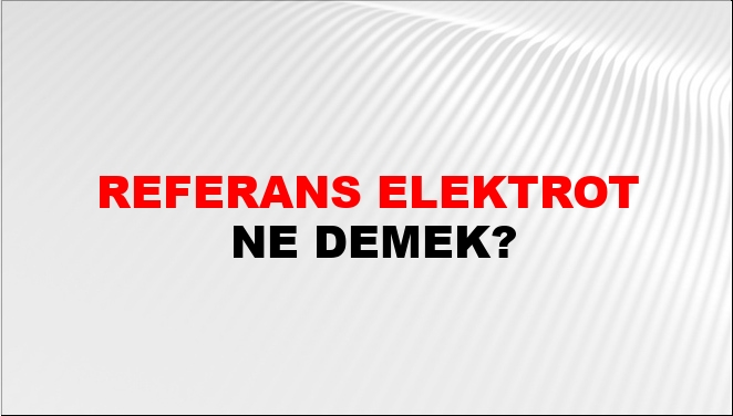 Referans aralığı 1 ne demek?