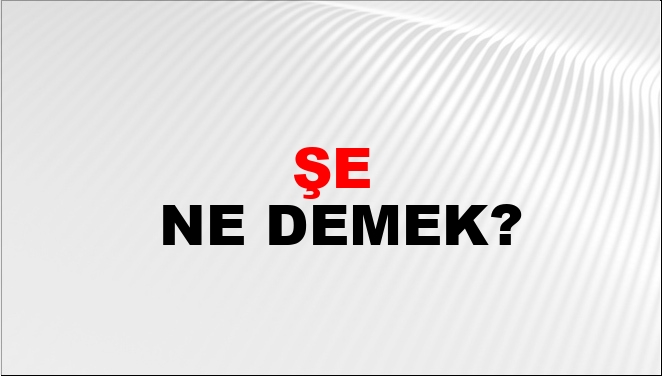 e Ne Demek e Kelimesinin TDK S zl k Anlam Nedir NTV Haber e-ne-demek-e-kelimesinin-tdk-s-zl-k-anlam-nedir-ntv-haber